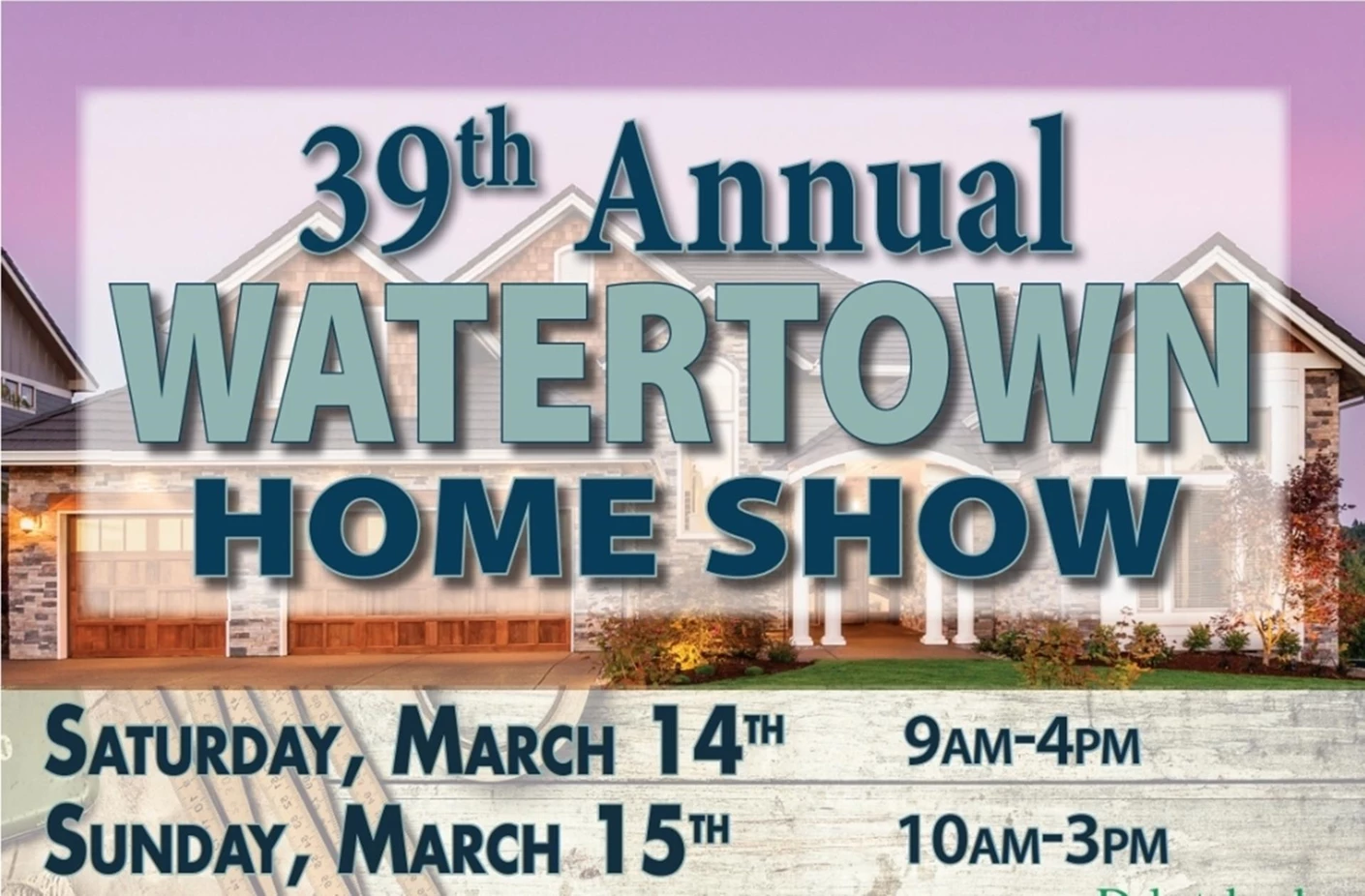 image showing what's happing on 39th Annual Watertown Home Show