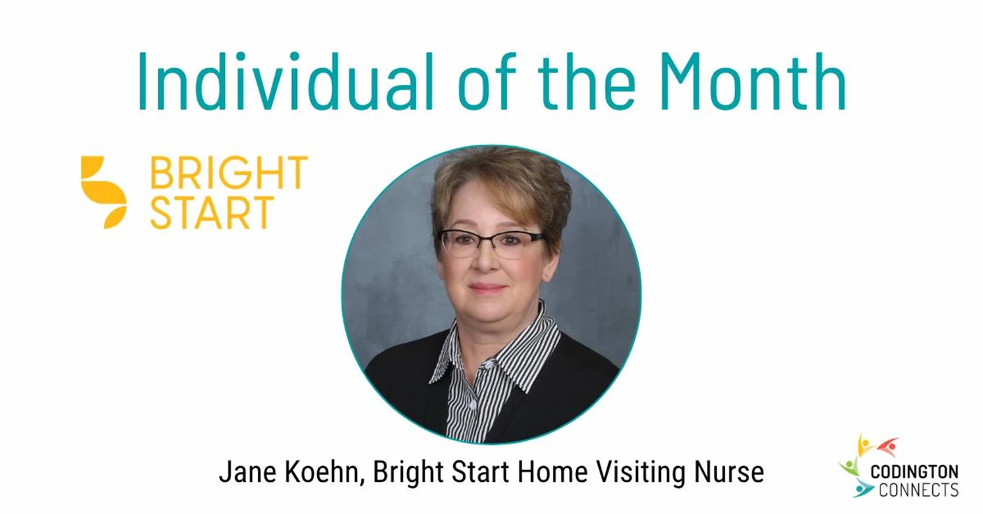 Codington Connects is proud to recognize Jane Koehn as our Individual of the Month, celebrating her commitment to supporting families through connection, care, and trust