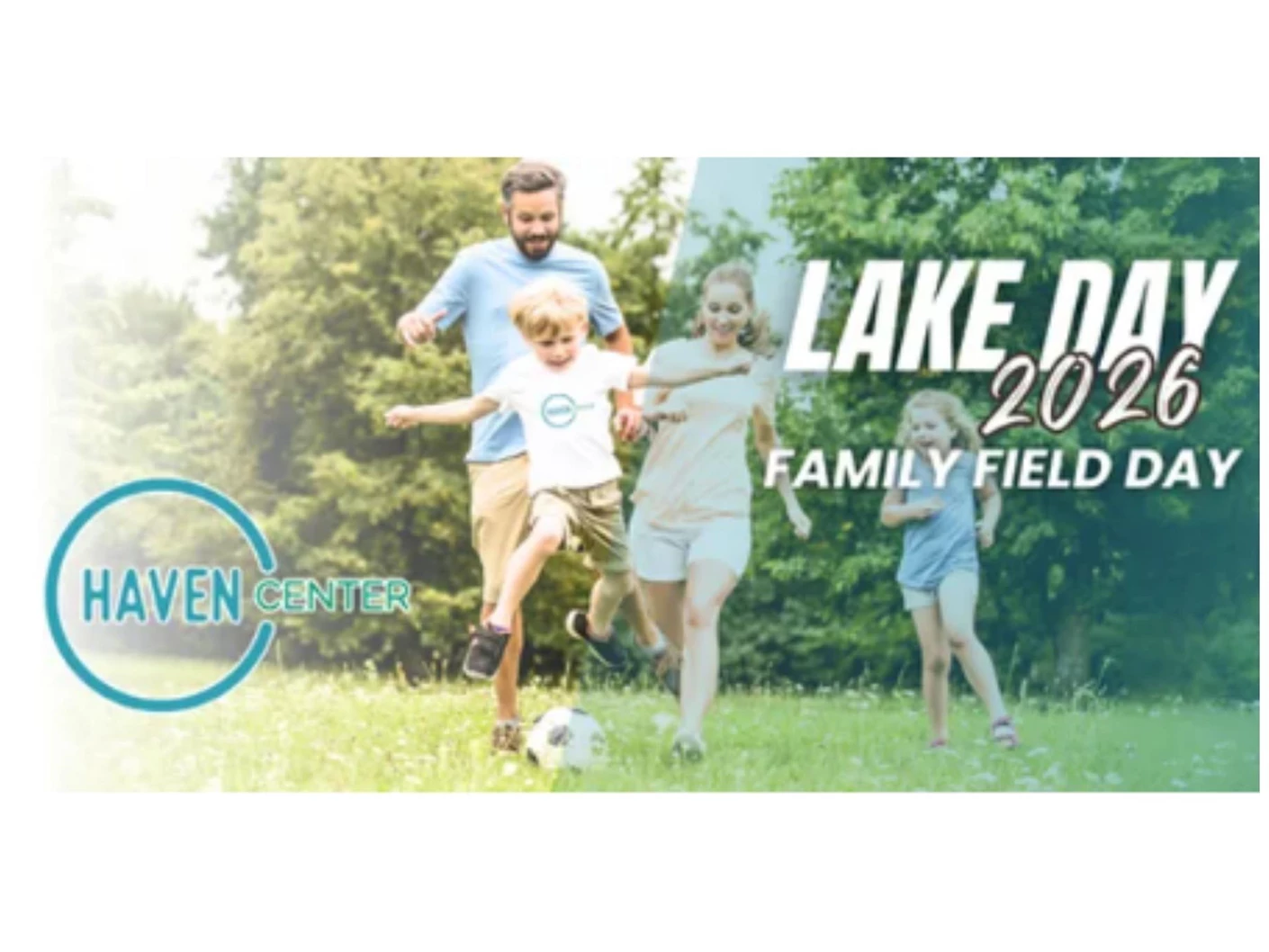image showing what's happing on Haven Center Lake Day-Family Field Day